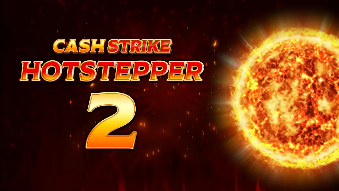 The promotional header for Cash Strike Hotstepper 2, an online slot game on Betty.