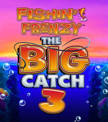 Fishin Frenzy Big Catch 3