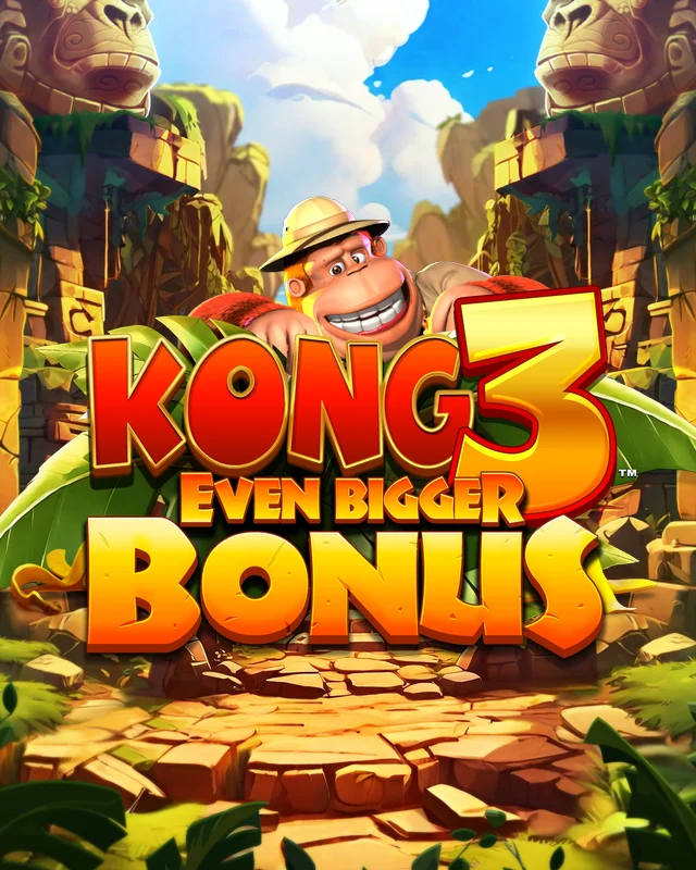 Kong 3 Even Bigger Bonus